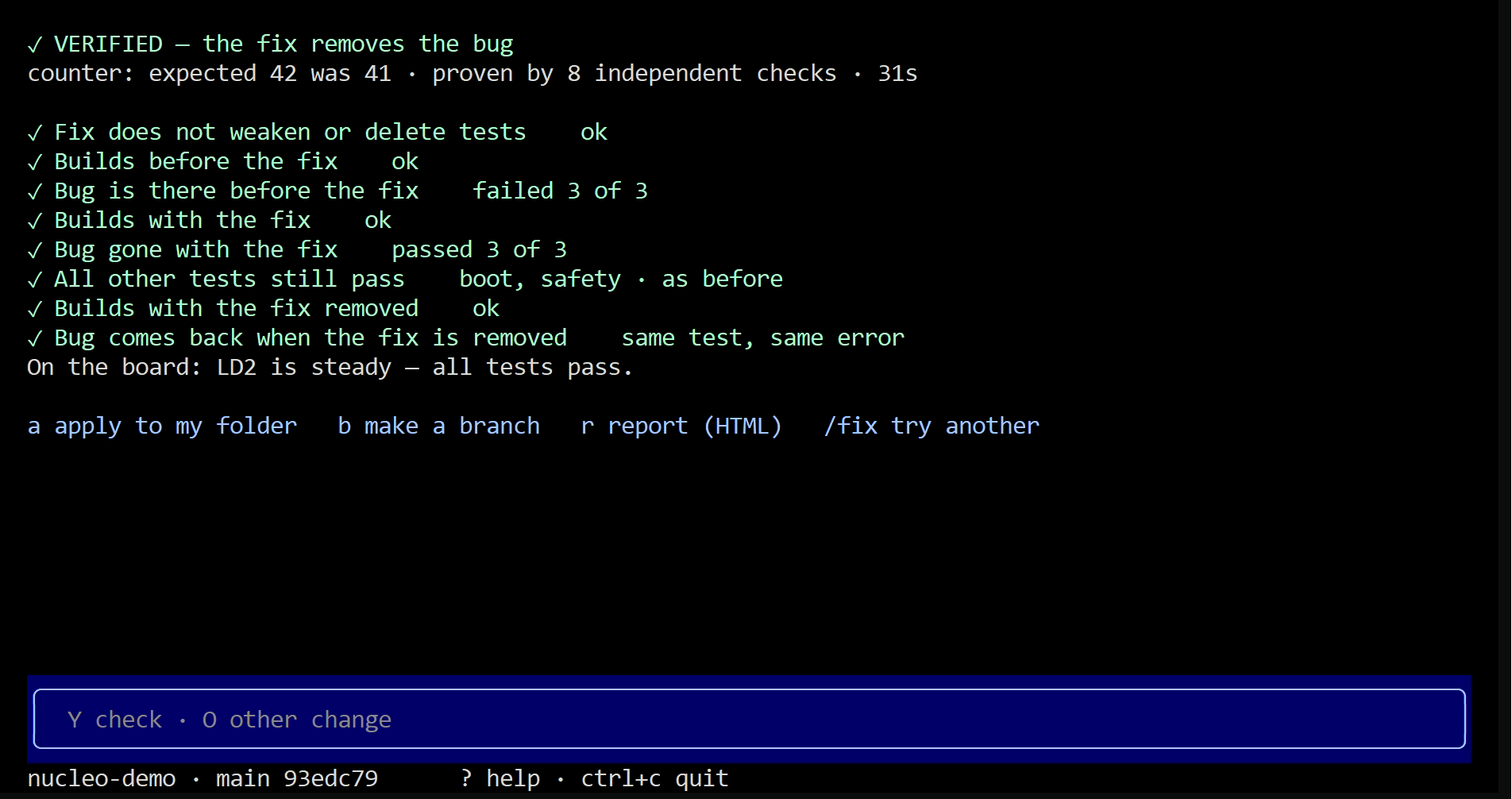 Unfix VERIFIED: the fix removes the bug, proven by 8 independent checks in 31 seconds